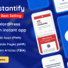 Instantify - PWA & Google AMP & Instant Articles for WordPress