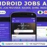 Android Jobs App  - Job Seeker, Job Provider, Naukri, Shine, Indeed, Resume - nulled